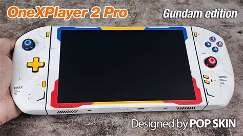 OneXPlayer 2 And OneXPlayer 2 Pro Gundam Edition POP SKIN YouTube