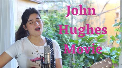 John Hughes Movie Maisie Peters cover by Berta Clapés YouTube