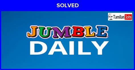 Jumble Answers Today For June 3 2023 Daily Jumble