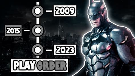 How To Play Batman Arkham Games in The Right Order! - YouTube