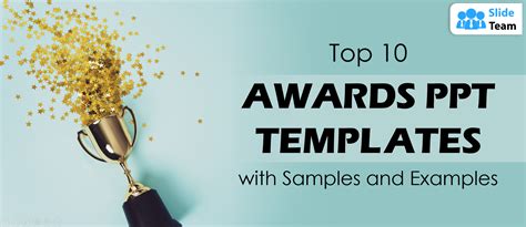 Top 10 Awards Ppt Templates With Samples And Examples