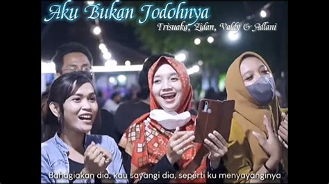 Aku Bukan Jodohnya Oleh Trisuaka Ft Adlani Valdy Zidan YouTube