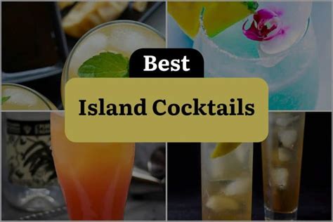 17 Island Cocktails That'll Transport You to a Tropical Paradise ...