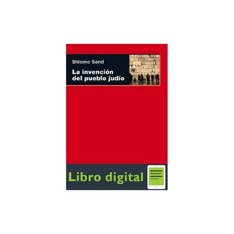 La Invencion Del Pueblo Judio Shlomo Sand Ebook Al 3x2