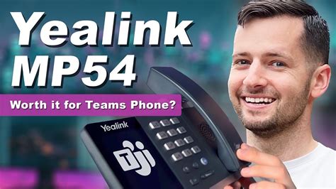 Yealink Mp54 Teams Phone Beginner Setup And Advanced Settings Youtube