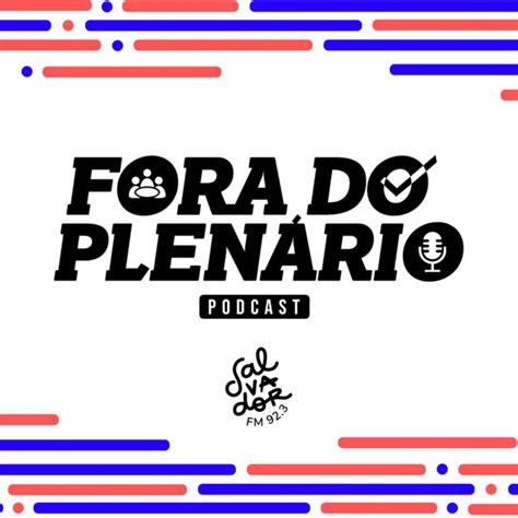 Fora Do Plen Rio Salvador Fm Podcast On Spotify