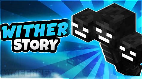 Minecraft Wither Story Wither Story Real Life Story Of Wither