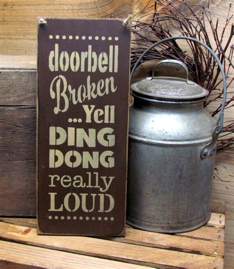 Wooden Funny Sign Doorbell Broken...Yell Ding Dong by Woodticks