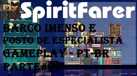 Spiritfarer 09 BARCO IMENSO E PROJETO ESPECIALISTA Gameplay Em