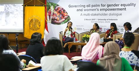 Governing Oil Palm For Gender Equality And Women S Empowerment CIFOR