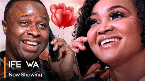 Ife Wa Latest Yoruba Movie 2023 Romantic Thriller Femi Adebayo