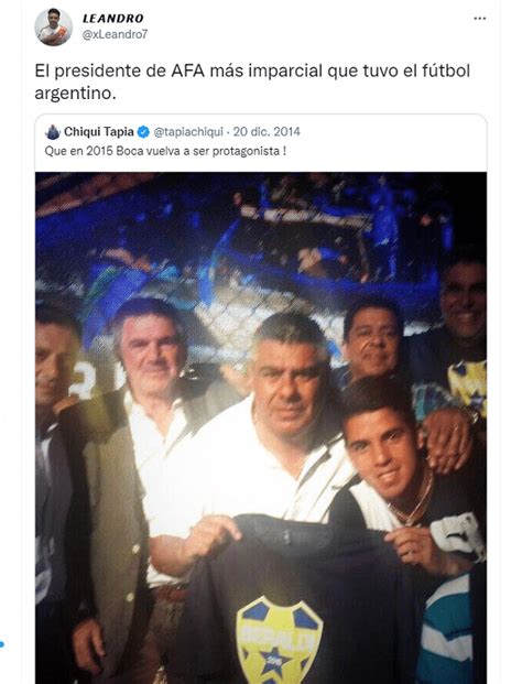 ¿es De Boca El Tuit Viral De Chiqui Tapia Que Provocó La Bronca De Los Hinchas De River Soy