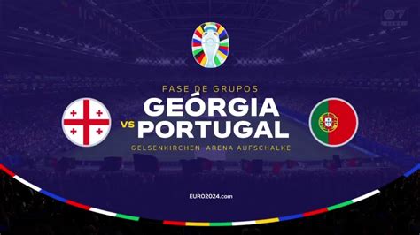 Uefa Euro Ge Rgia Vs Portugal Fase De Grupos Youtube