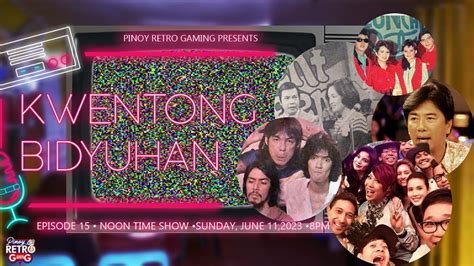 Kwentong Bidyuhan Presents Noontime Shows Youtube