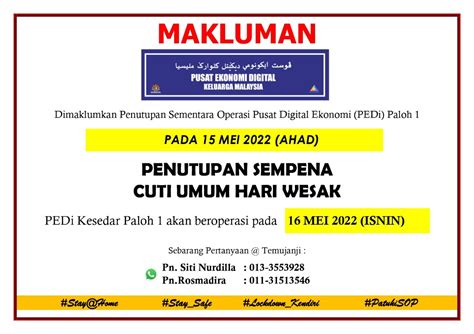 Notis Penutupan Sementara Pedi Paloh 1 Sempena Cuti Hari Wesak