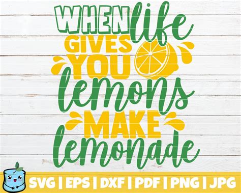 When Life Gives You Lemons Make Lemonade Svg Cut File Commercial Use