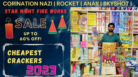 Cheapest Cracker Market 2023 Cornation Nazi Anar Rocket Skyshot