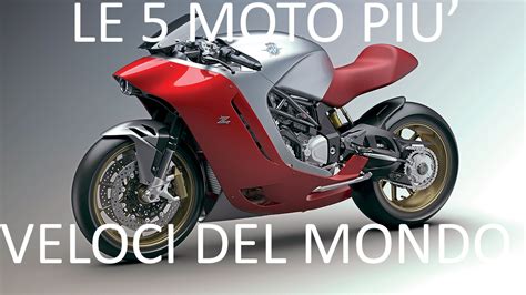 LE 5 MOTO PIU VELOCI DEL MONDO YouTube