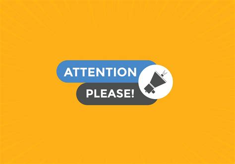 Attention Please Button Attention Please Text Template For Website