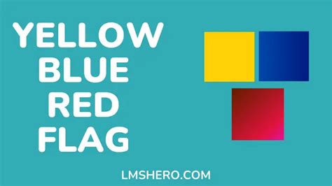 See Countries With Yellow, Blue, Red Flag - LMS Hero