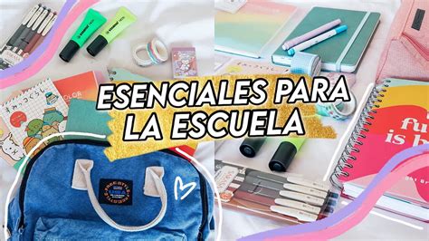 Materiales QUE NECESITAS Para La Escuela Mis Esenciales Para La