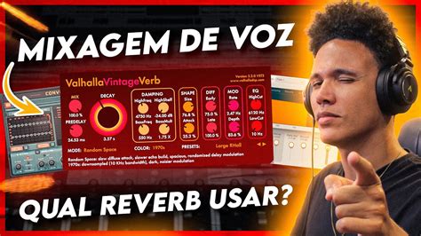 Mixagem De Voz Qual Reverb Usar Youtube