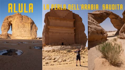 Alula E Mada In Salih La Petra Dell Arabia Saudita Viaggio In Arabia