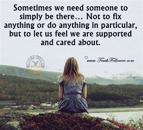 Sometimes We Need Someone