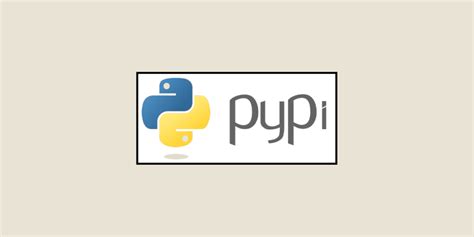 PyPI The Complete Guide To The Python Third Party Repository