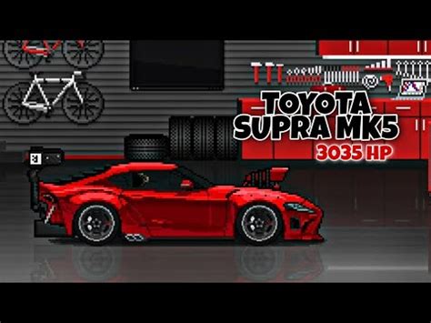 Pixel Car Racer TOYOTA SUPRA MK5 3035HP YouTube