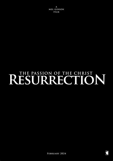 Official Poster for Mel Gibson’s The Passion: Resurrection. Thoughts on the original and ...