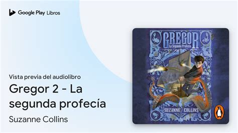 Gregor 2 La segunda profecía de Suzanne Collins Vista previa del