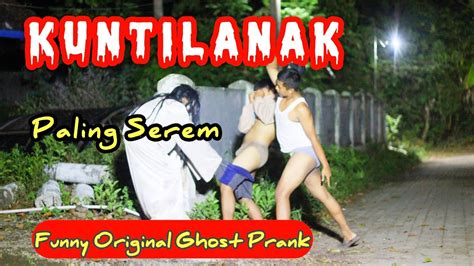 Kuntilanak Paling Serem Bikin Orang Lari Kocar Kacir Prank Hantu