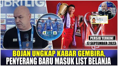 Yes Bojan Hodak Secara Tegas Jelas Sampaikan Kabar Baik Usai