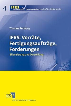 Ifrs Vorr Te Fertigungsauftr Ge Forderungen Bilanzierung Und