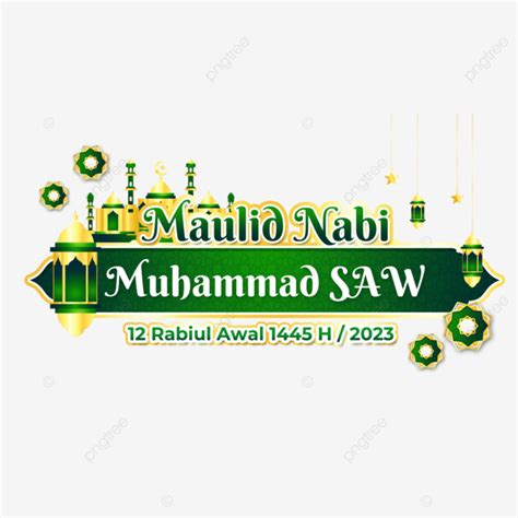 Selamat Memperingati Maulid Nabi Muhammad Saw 2023 Dengan Hiasan