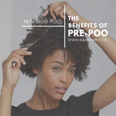 The Benefits Of Pre Poo Hair Yum