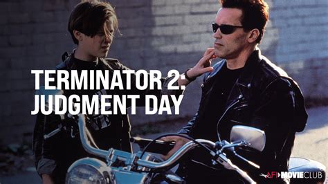 Terminator 2 Judgment Day 1991 Afi Movie Club American Film Institute