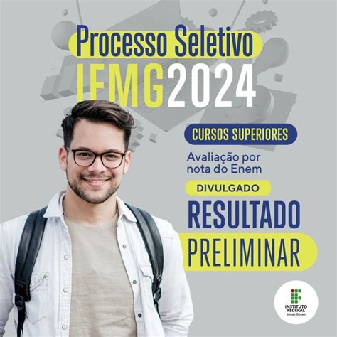 Processo Seletivo 2024 confira o resultado preliminar da graduação