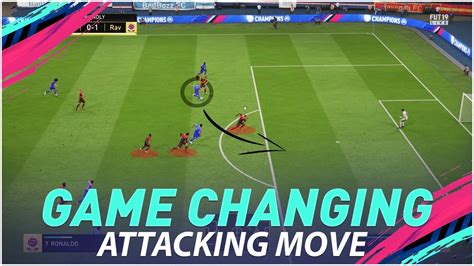 1 Secret Attacking Move To Take Your Game To The Next Level Fifa 19