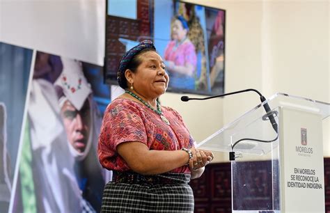 Celebra Rigoberta Mench La Creaci N De Municipios Ind Genas En Morelos