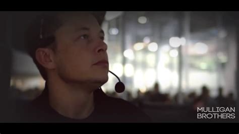 Elon Musk Incredible Speech Motivational Video By Mulliganbrothers