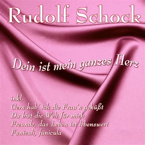 Apple Music 上Rudolf Schock的专辑Dein ist mein ganzes Herz