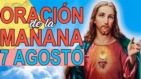 Oración de la mañana 7 de Agosto 2022 Laudes de la Liturgia de las