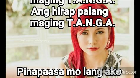 Paasa T A N G A Lyrics Yeng Constantino Youtube