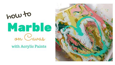 How To Marble Paint With Acrylics On Canvas Painting Tutorial Youtube