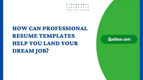 How Can Professional Resume Templates Help You Land Your Dream Job