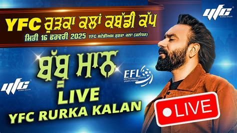 Live Babbu Maan I Yfc Rurka Kalan I Efl Festival I Mlk