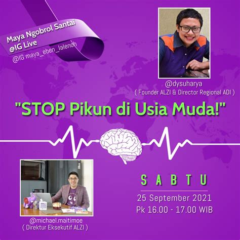 Ig Live Maya Ngobrol Santai Stop Pikun Di Usia Muda Alzheimer