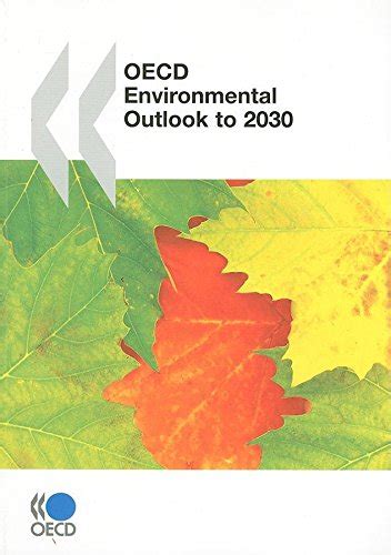 『oecd Environmental Outlook To 2030巻』｜感想・レビュー 読書メーター